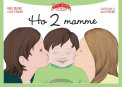 Ho 2 Mamme  — Libro