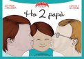 Ho 2 Papà  — Libro