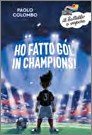 Ho Fatto Gol in Champions! — Libro