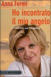 Ho Incontrato il mio Angelo — Libro