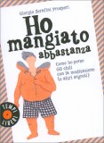 Ho Mangiato Abbastanza — Libro