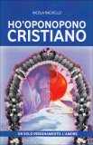 Ho'oponopono Cristiano  — Libro