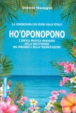 Ho'Oponopono - La Conoscenza che Viene dalle Stelle — Libro