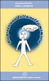 Ho Preso una Botta nella Memoria — Libro