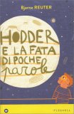 Hodder e la Fata di Poche Parole — Libro