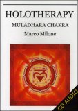 Holotherapy - Muladhara Chakra — Audiolibro