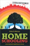 Home Schooling - L'Educazione Parentale in Italia — Libro
