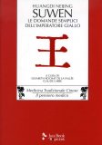 Huangdi Neijing Suwen - Le Domande Semplici dell'Imperatore Giallo  — Libro