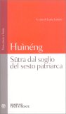 Huìnéng. Sutra dal Soglio del Sesto Patriarca — Libro