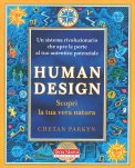 Human Design: Scopri la Tua Vera Natura — Libro