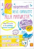 I 10 Argomenti che Devi Conoscere alla Maturità — Libro
