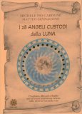 I 28 Angeli Custodi della Luna — Libro