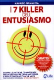 I 7 Killer dell'Entusiasmo — Libro