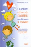 I Bambini Altamente Sensibili Cambieranno il Mondo — Libro