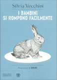 I Bambini si Rompono Facilmente — Libro