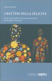 I Batteri della Felicità — Libro
