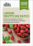 I Buoni Frutti Selvatici — Libro