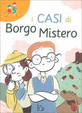 I Casi di Borgo Mistero — Libro