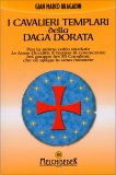 I Cavalieri Templari della Daga Dorata — Libro