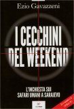 I Cecchini del Weekend — Libro