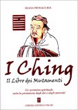I Ching - Il Libro dei Mutamenti  — Libro