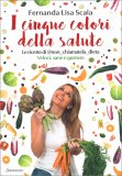 I Cinque Colori della Salute — Libro