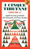 I Cinque Tibetani - vol. 2 — Libro