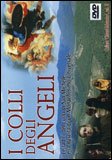 I Colli degli Angeli  — DVD