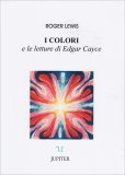 I Colori e le Letture di Edgar Cayce — Libro