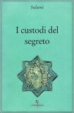 I Custodi del Segreto — Libro