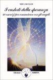 I Custodi della Speranza  — Libro