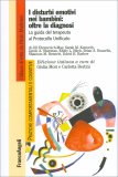 I Disturbi Emotivi nei Bambini: Oltre la Diagnosi — Libro
