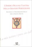 I Dodici Piccoli Tantra della Grande Perfezione — Libro