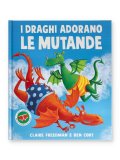 I Draghi Adorano le Mutande — Libro