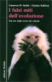 I Falsi Miti dell'Evoluzione — Libro