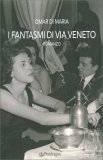 I Fantasmi di Via Veneto — Libro