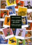 I Fiori di Bach Giocando — Libro