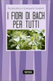 I Fiori di Bach per Tutti — Libro