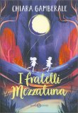 I Fratelli Mezzaluna — Libro