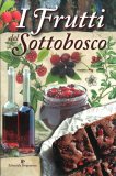 I Frutti del Sottobosco — Libro