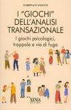 I Giochi dell'Analisi Transazionale — Libro