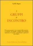 I Gruppi di Incontro  — Libro