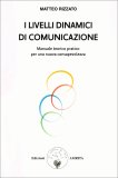 I Livelli Dinamici di Comunicazione — Libro