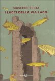 I Lucci della Via Lago — Libro
