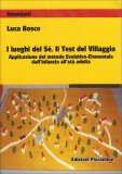 I Luoghi del Sé - Il Test del Villaggio — Libro