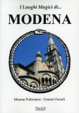 I Luoghi Magici di... Modena — Libro