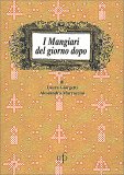 I Mangiari del Giorno Dopo — Libro