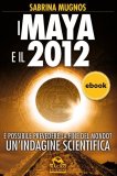 eBook - I Maya e il 2012 — eBook