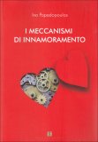 I Meccanismi di Innamoramento  — Libro