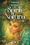 I Messaggi degli Spiriti della Natura — Libro